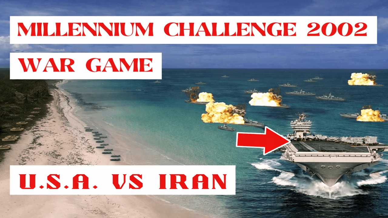 Iran vs. USA: Millennium Challenge 2002 War Game