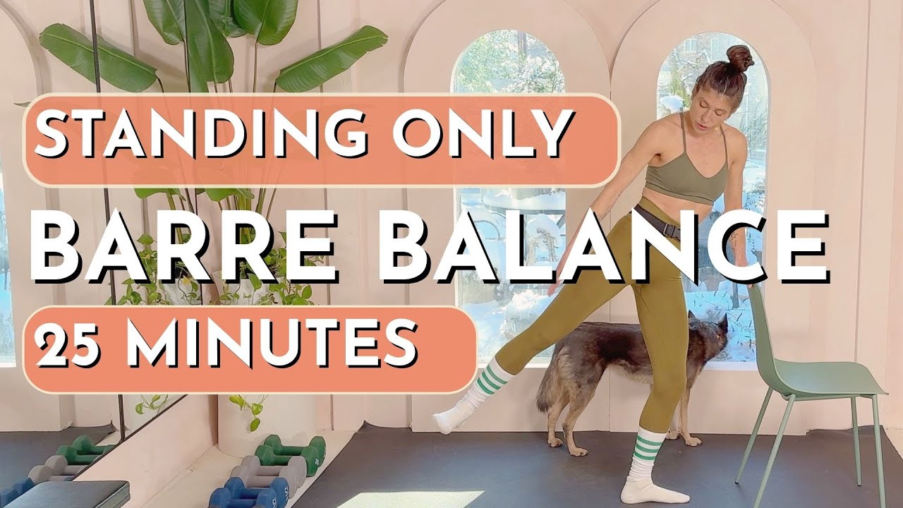 25-Min Standing Only Barre Balance + Upper Body Strength