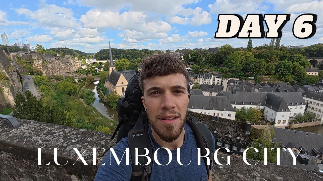 LUXEMBOURG CITY - HITCHHIKING LONDON TO CHINA DAY 6