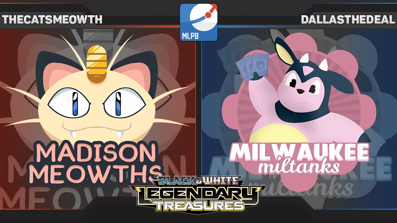 MLPB Week 2 - Madison Meowths VS Milwaukee Miltanks -Legendary Treasures