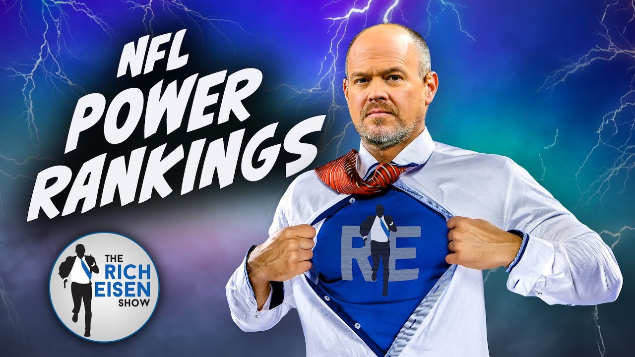 Rich Eisen Reveals His Brand-New NFL Power Rankings for Week 12 | The Rich Eisen Show