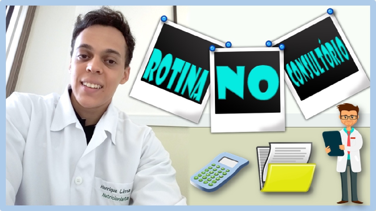 Como é a Rotina no Consultório de Nutrição