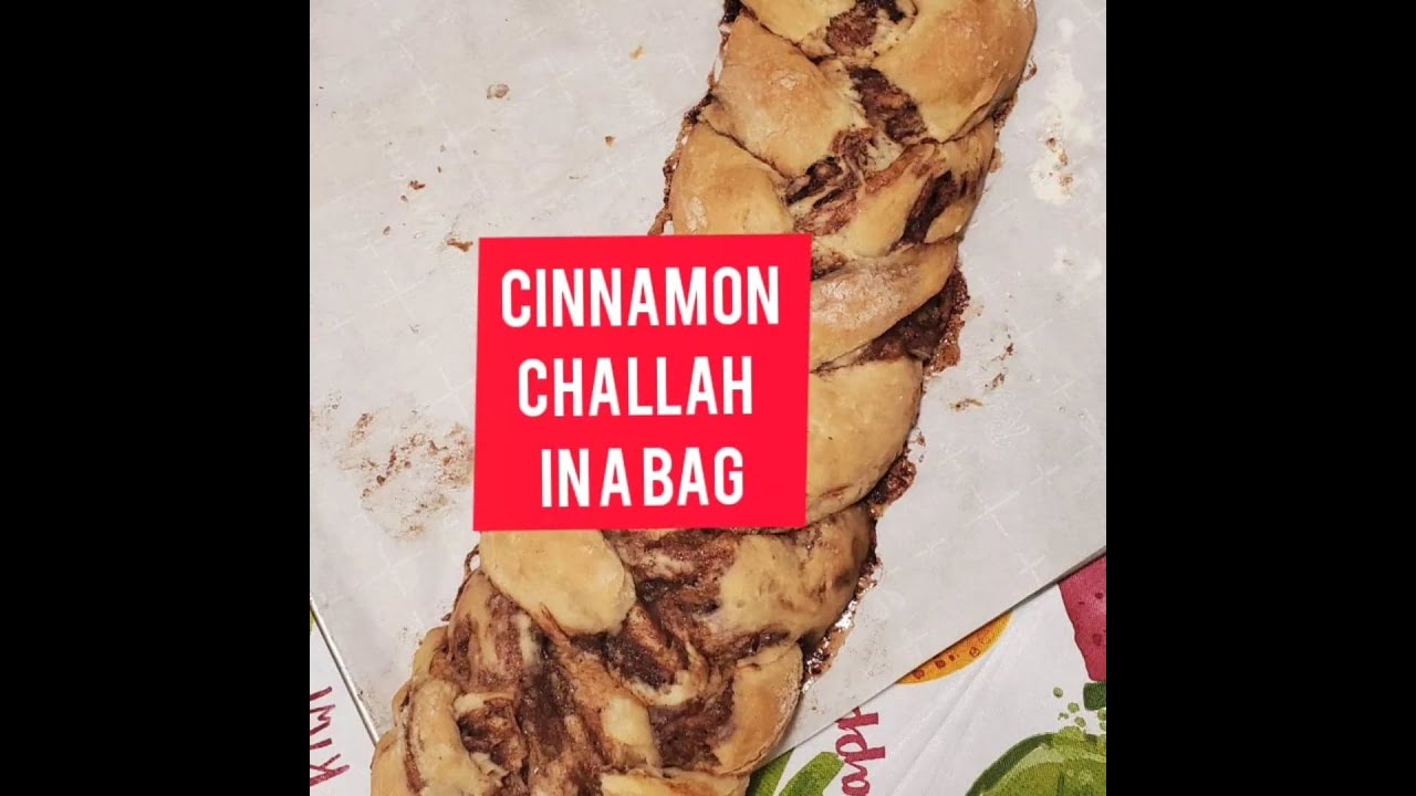 Cinnamon Challah in a Bag