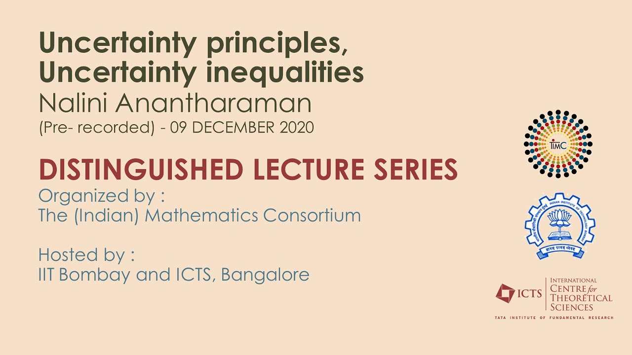 Uncertainty principles, Uncertainty inequalities by Nalini Anantharaman