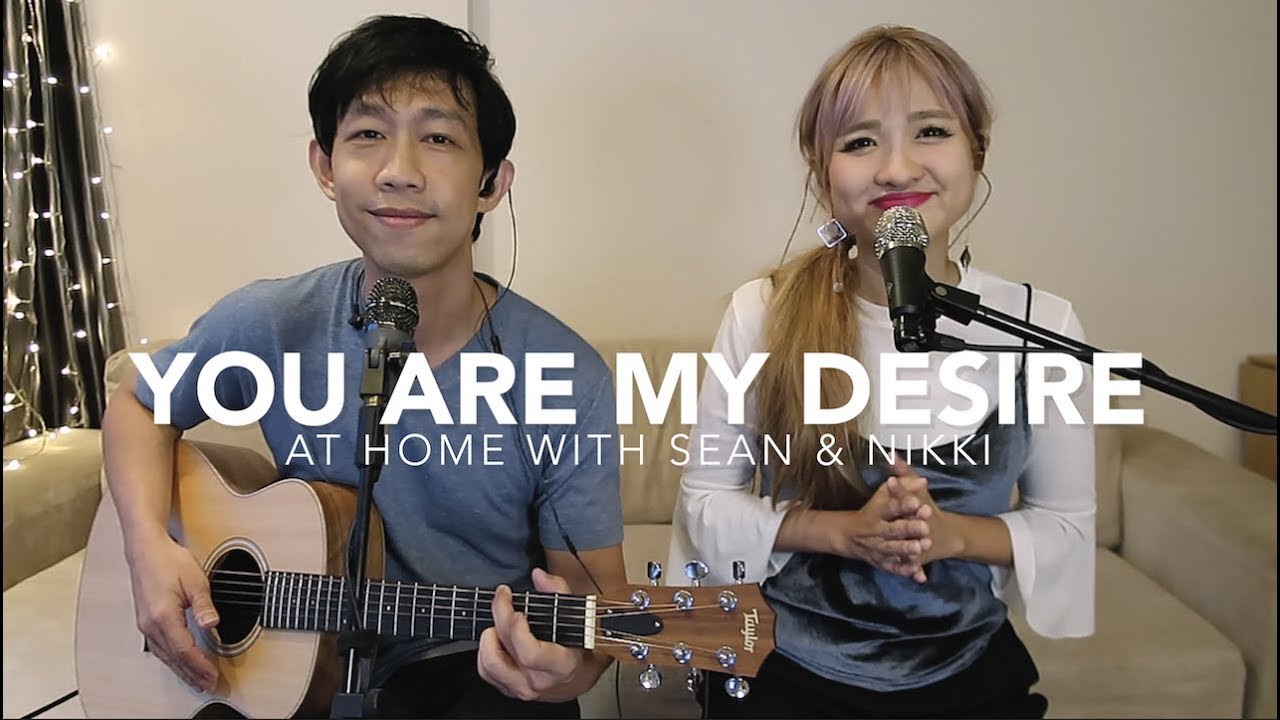 SPECIAL SONG COVER: You Are My Desire