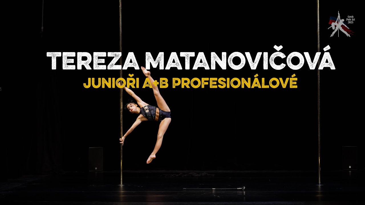 Tereza Matanovičová - Czech Pole Art 2025 - Junioři A+B Profesionálové