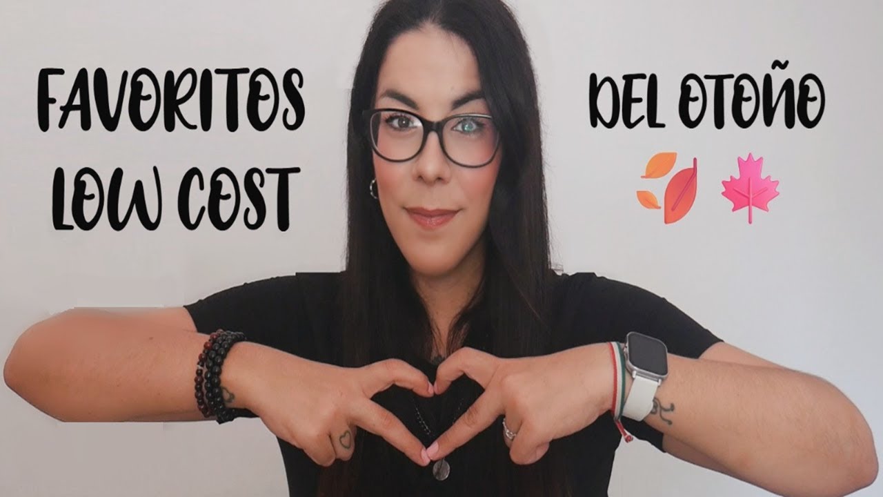 FAVORITOS de MAQUILLAJE LOW COST ESPECIAL OTOÑO 🍁🍂