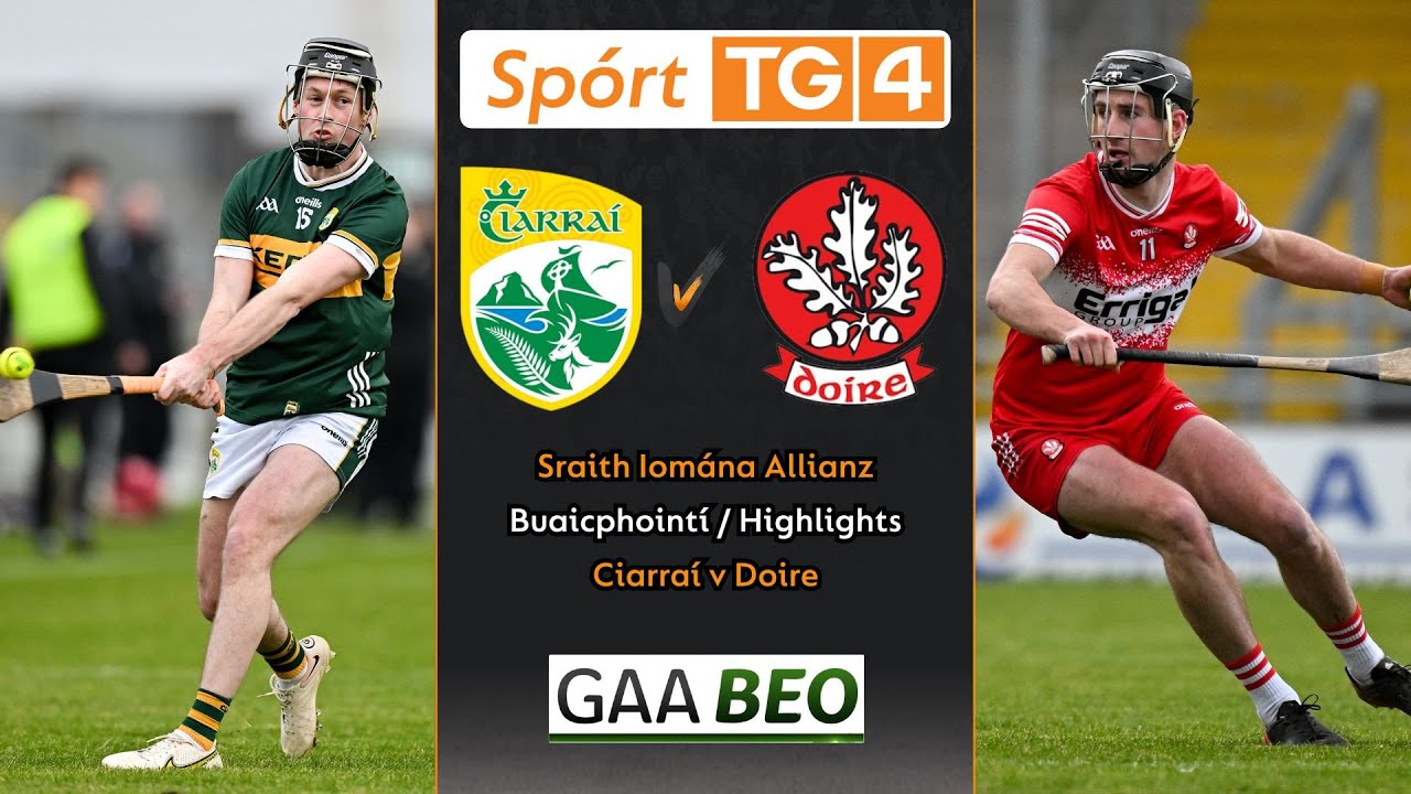 Ciarraí-5-20 Doire-1-12 | Buaicphointí/Highlights | Sraith Iomána Allianz Roinn 2 (2025)