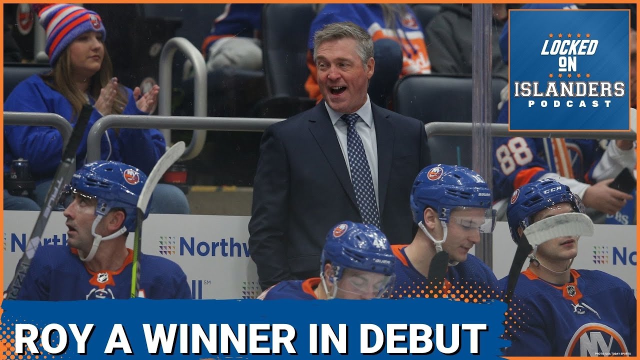 The New York Islanders Win In OT as Patrick Roy Has a Successful Isles Coaching Debut