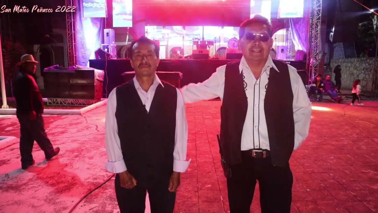 CHILENAS MIXTECAS / ABEL Y SU TECLADOS/ SAN MATEO PEÑASCO 2022