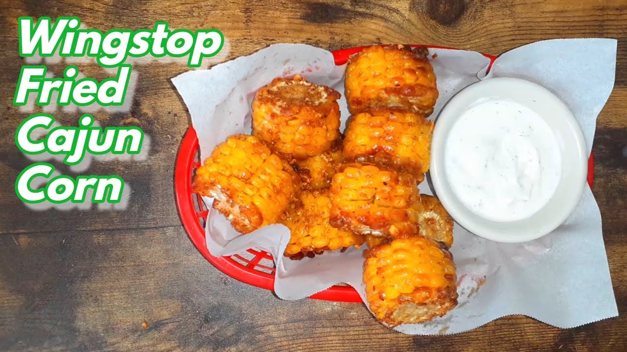 Жареная кукуруза каджун в Wingstop, простой домашний рецепт приготовления в аэрогриле