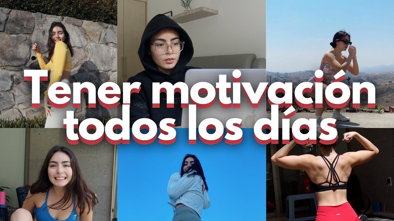 ¿CÓMO TENER MOTIVACIÓN SIEMPRE?