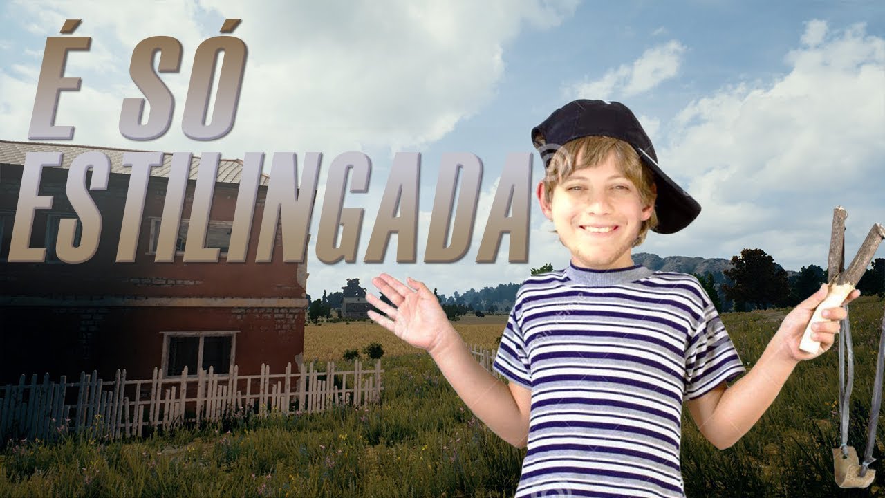 É Só Estilingada!