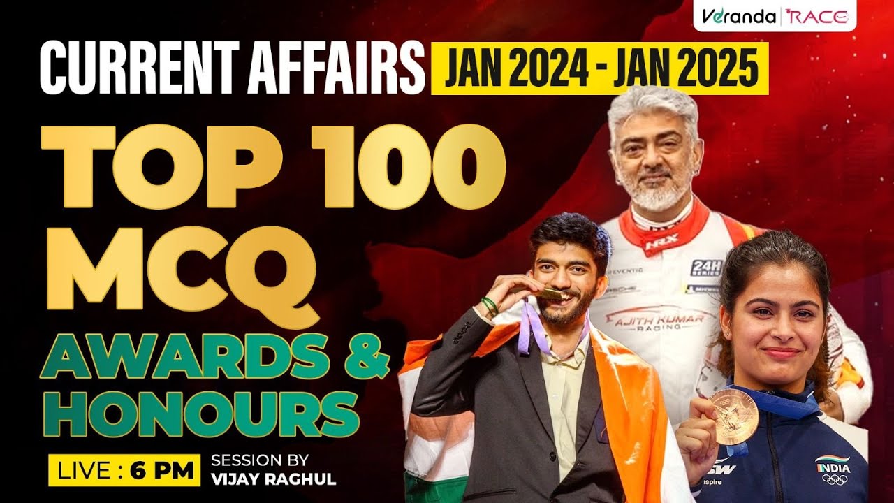 CURRENT AFFAIRS JAN 2024 TO 2025 | TOP 100 MCQ | AWARDS & HONOURS BY VIJAY RAGHUL