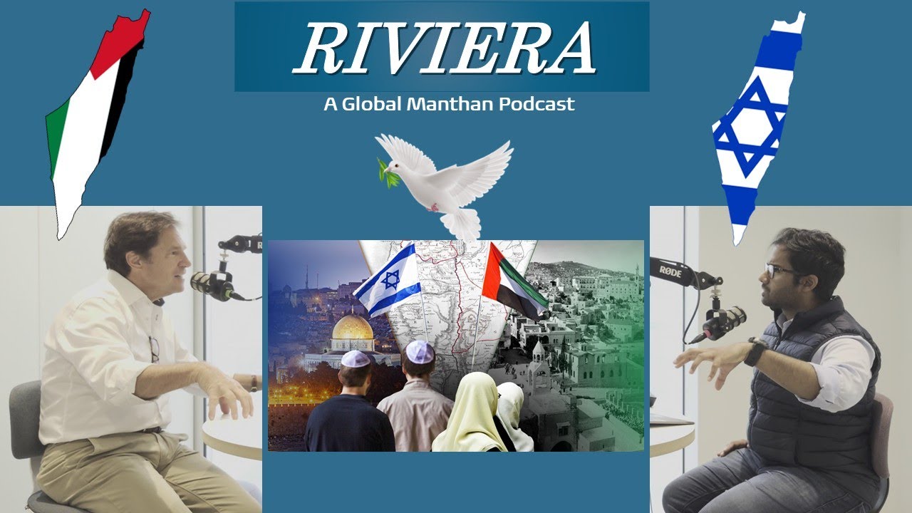 Global Manthan Episode 3 | Riviera | Israel-Palestine Conflict