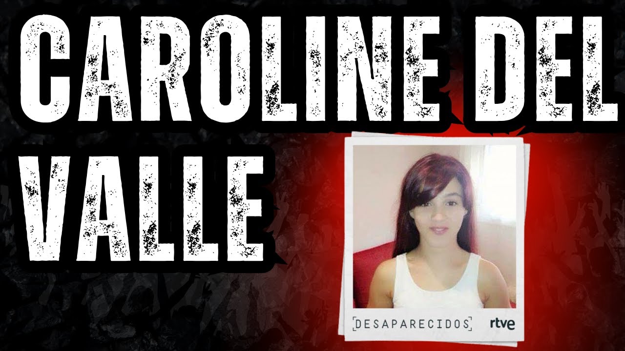 Caroline del Valle - ¿QUÉ PASO REALMENTE?