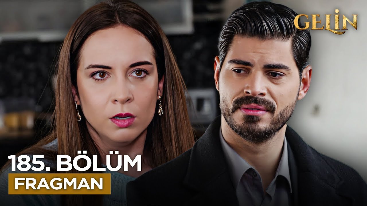 Gelin Dizisi 185. Bölüm Fragmanı -Hançer Ve Cihanın Güçleri Birleşiyor