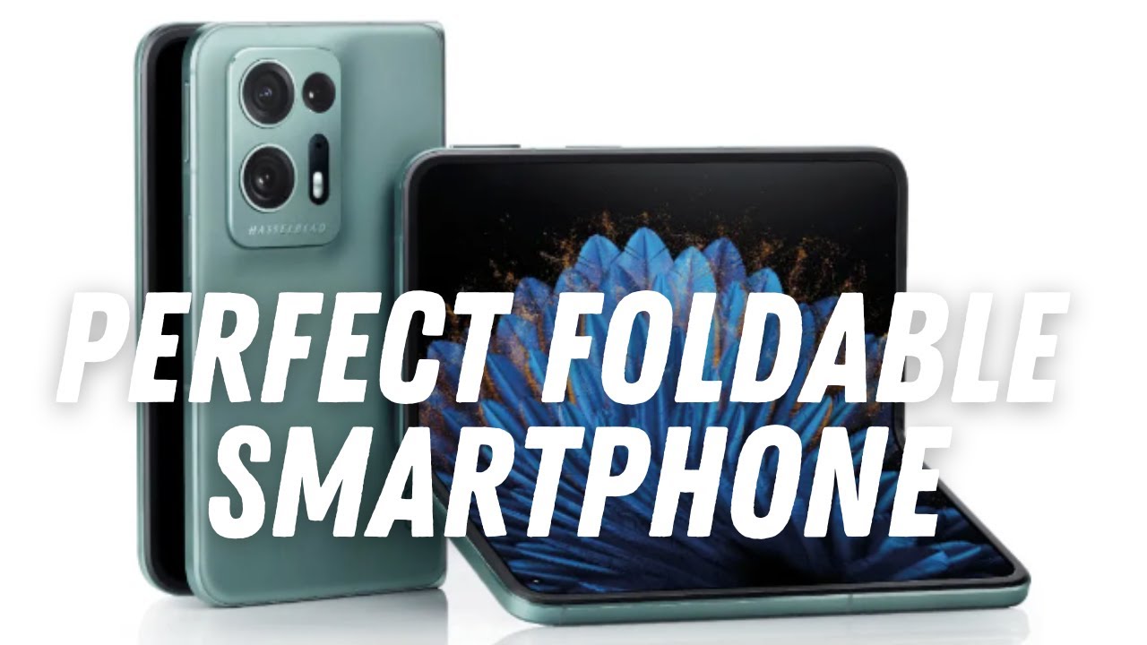 BEST Foldable Smartphone 2023