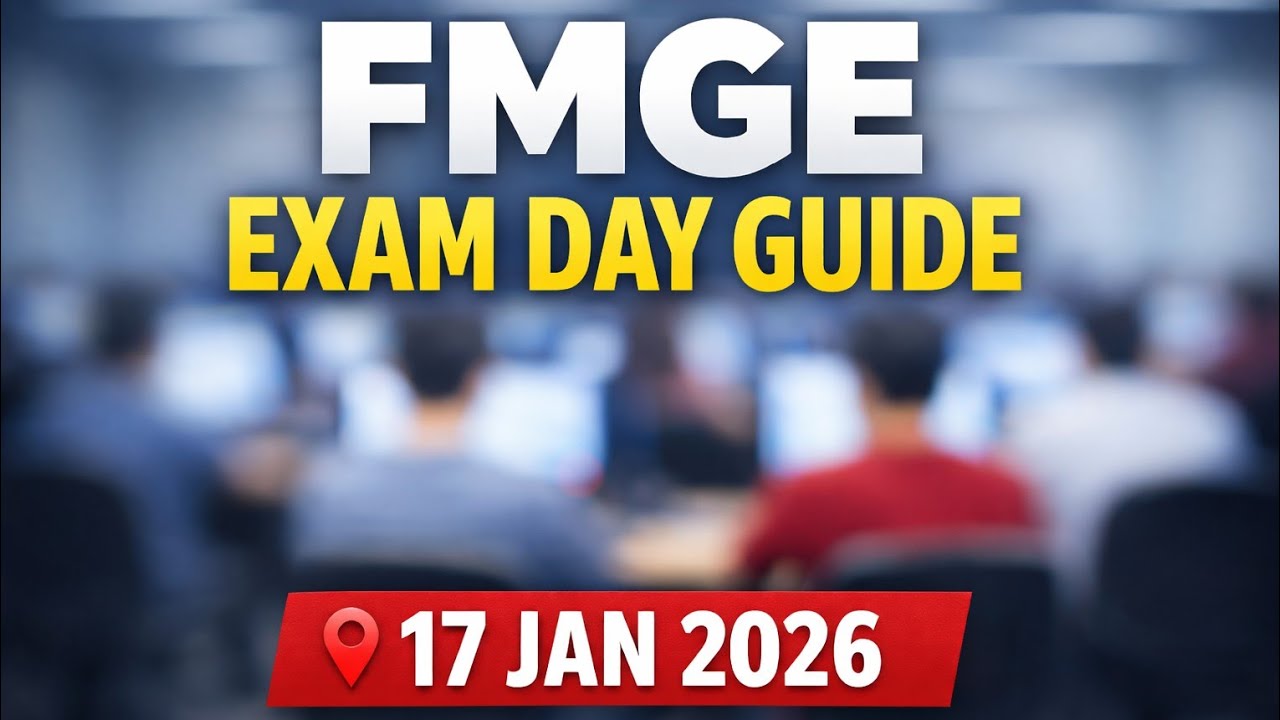 FMGE 17 Jan 2026 Exam Day Complete Guide | Start to End Step by Step Strategy | Must Watch