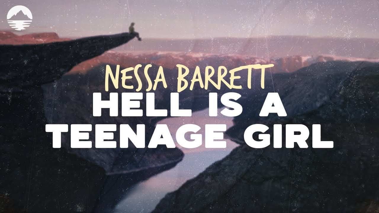 Nessa Barrett - Hell Is A Teenage Girl | Lyrics