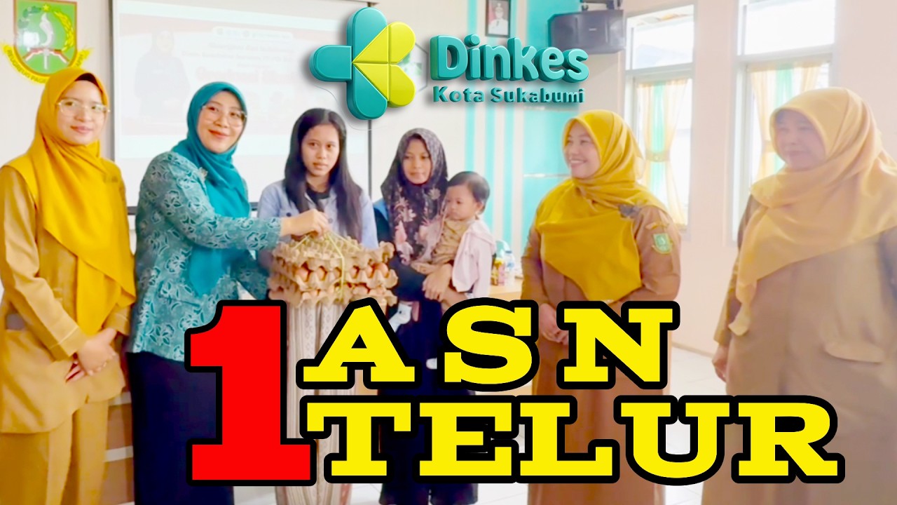 SATU ASN -  SATU TELUR  || Graduasi Stunting