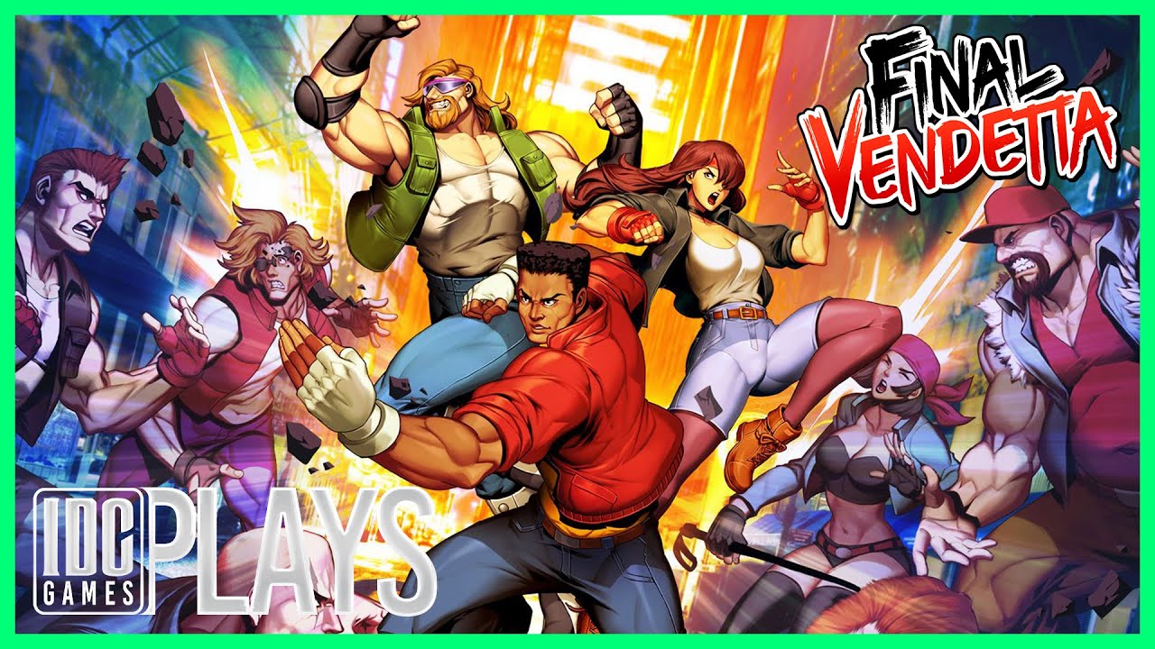 Final Vendetta &ndash; Ode to Me vs. the Neighbourhood - Геймплей без Комментариев &ndash; IDC Plays