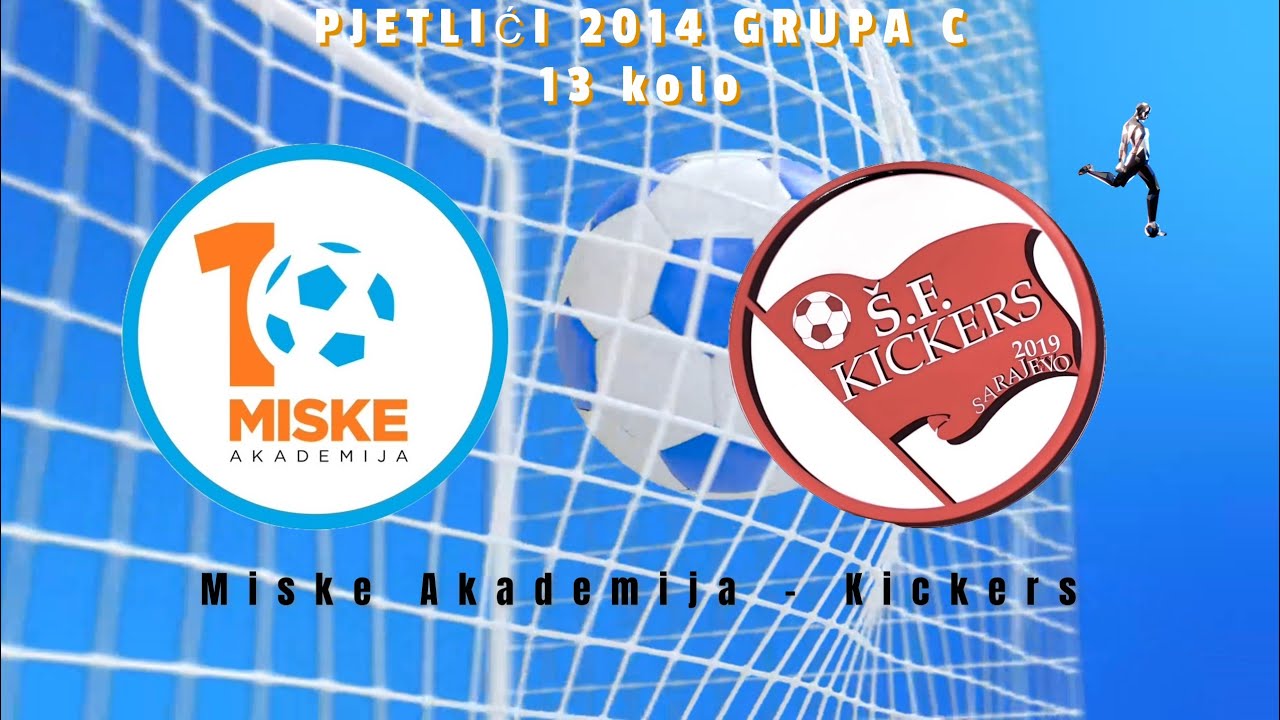 Miske Akademija  3-4 Kickers (PJETLICI 2014 GRUPA C)