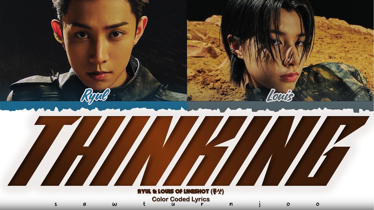 LNGSHOT (롱샷) – 'Thinking' Lyrics [Color Coded /Han/Rom/Eng]
