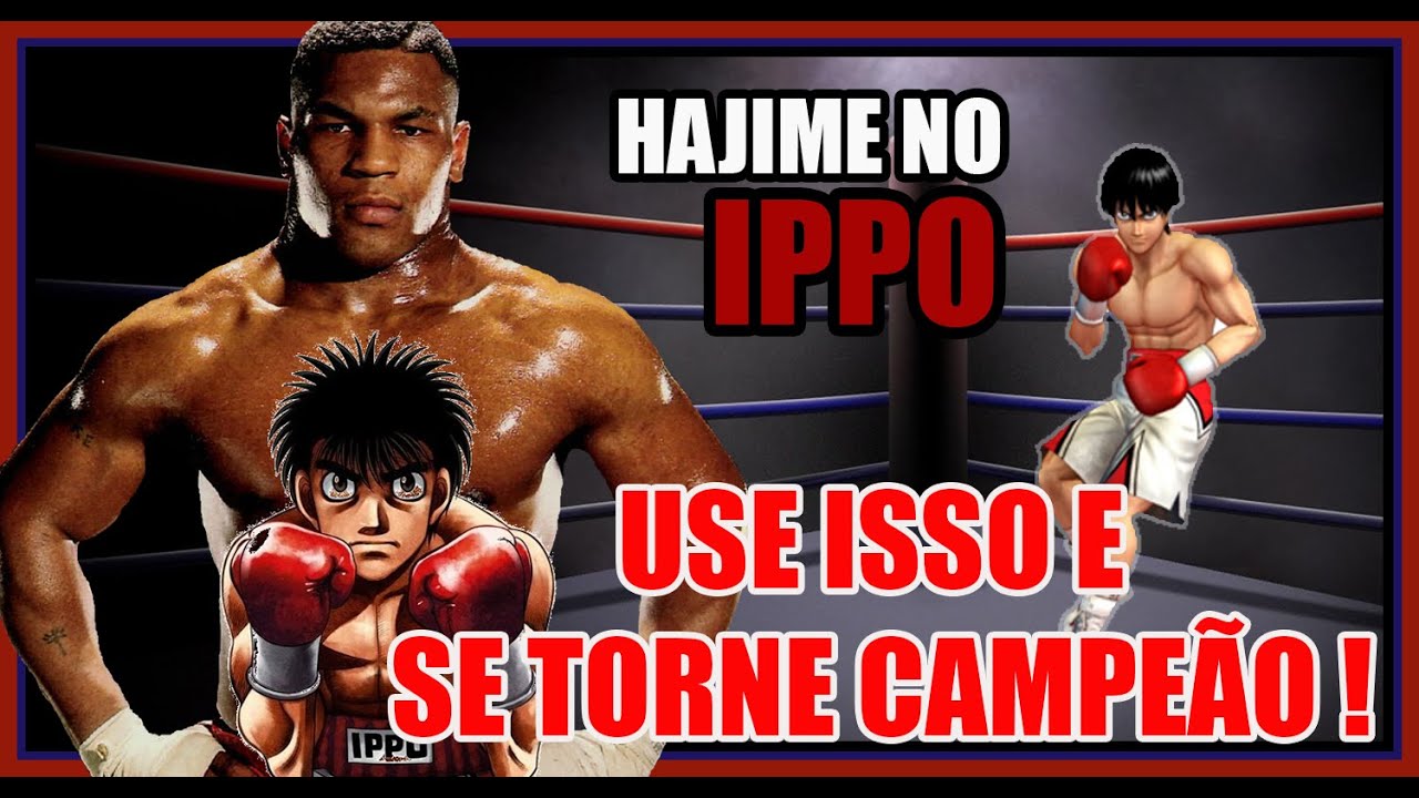 HAJIME NO IPPO - A BASE PARA SE TORNAR UM CAMPEÃO - PEEK A BOO MIKE TYSON