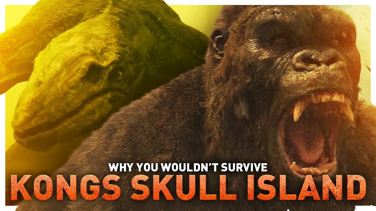 Why You Wouldn't Survive Kong's Skull Island