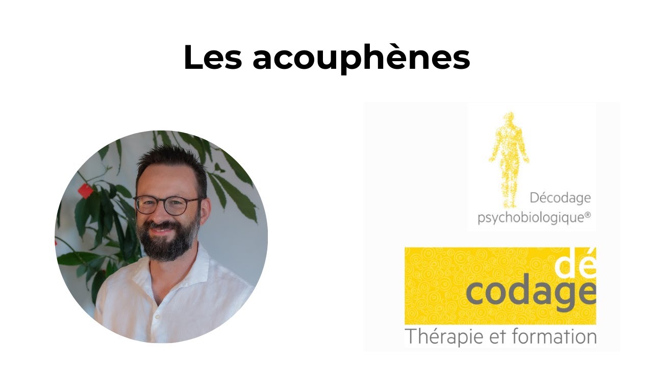Les acouphènes  - causes et pistes de solution: décodage psychobiologique