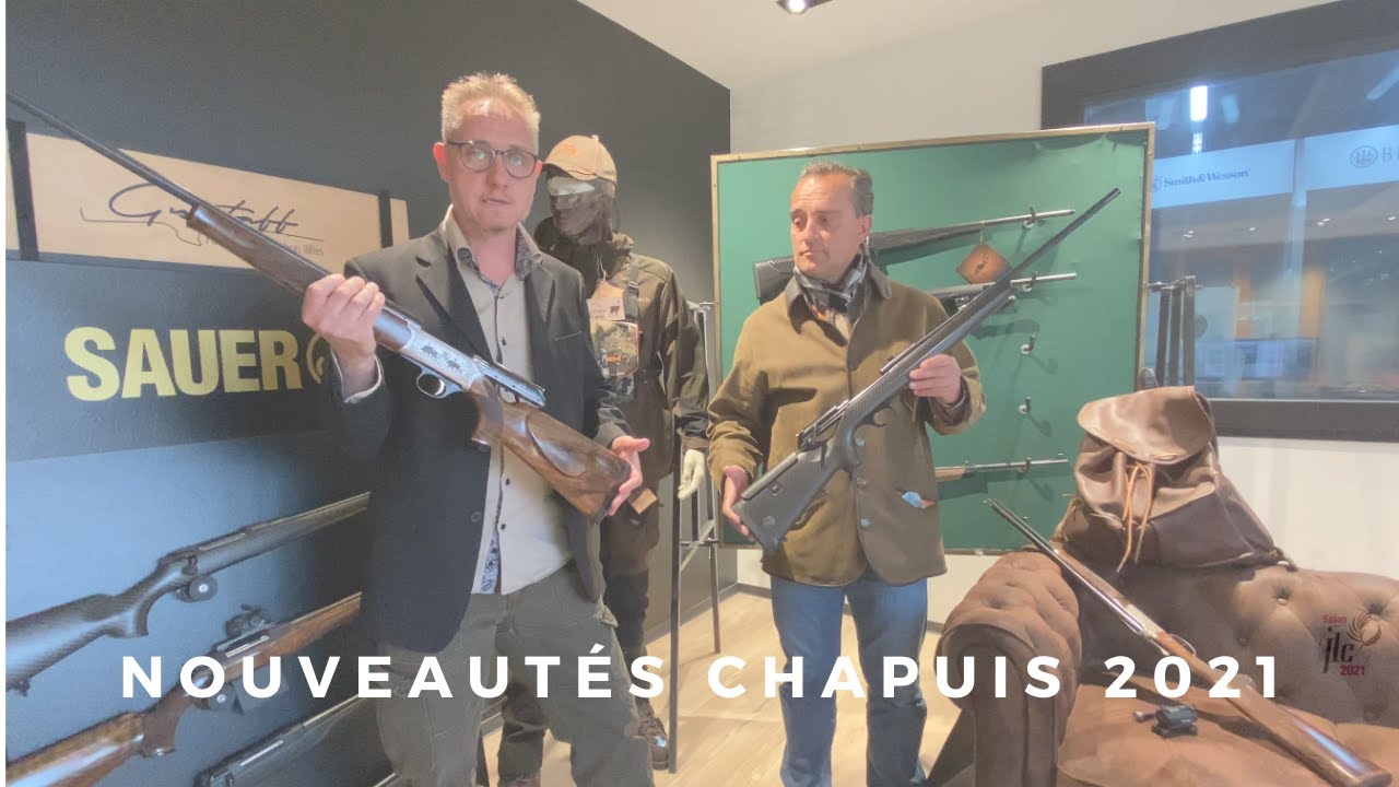 Présentation des nouveautés CHAPUIS 2021 - PISTOLIER TV
