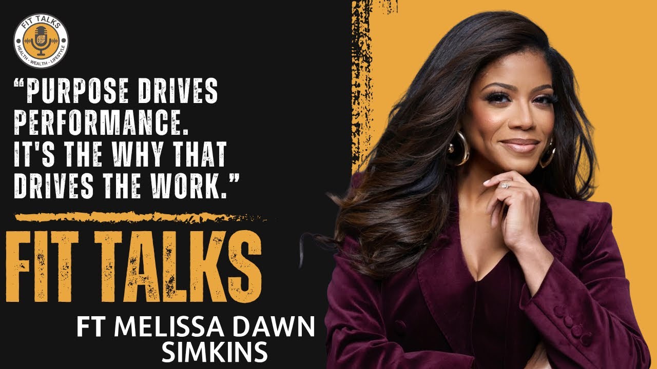 Why Fitness, Faith & Focus Are the Keys to Leadership Success | Melissa Dawn Simkins 
