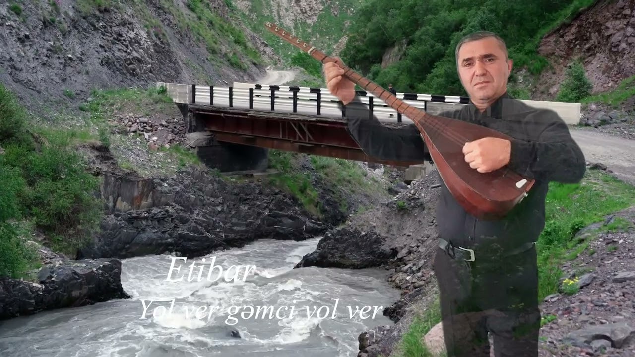 Etibar Yol ver gamci