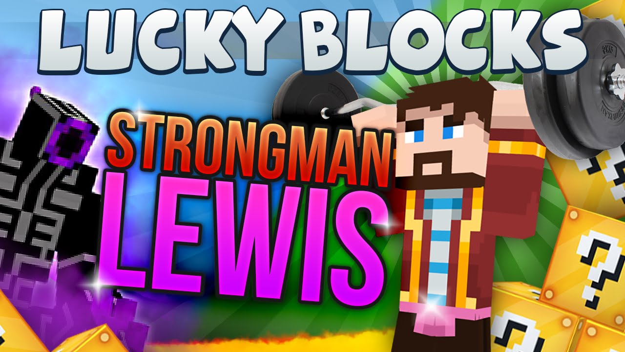 Minecraft - Lucky Block Challenge 2 - Strongman Lewis (feat Turps)
