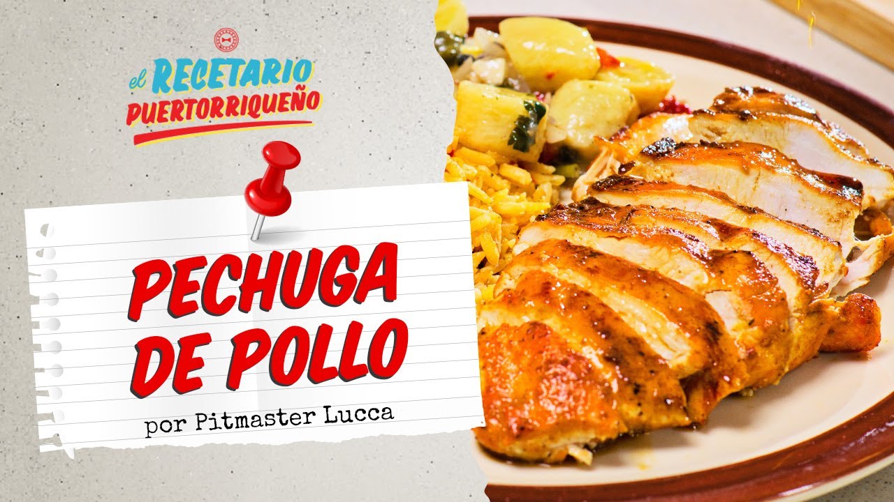 🇵🇷¡COCINA una PECHUGA de Pollo a la PERFECCIÓN! - El Recetario Puertorriqueño ft. Pitmaster Lucca