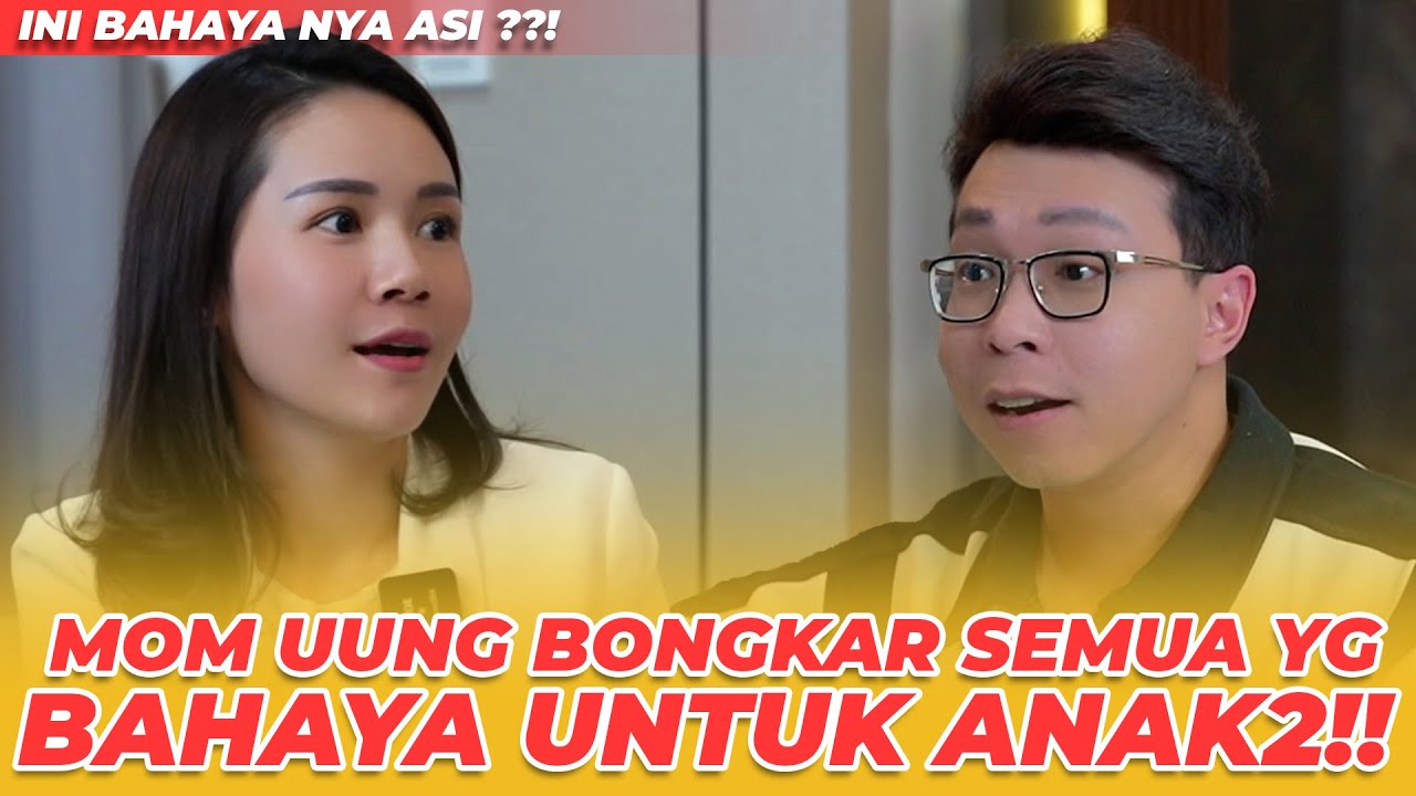 INI BAHAYA-NYA ASI ??! MOM UUNG BONGKAR SEMUA YG BAHAYA UNTUK ANAK2!!