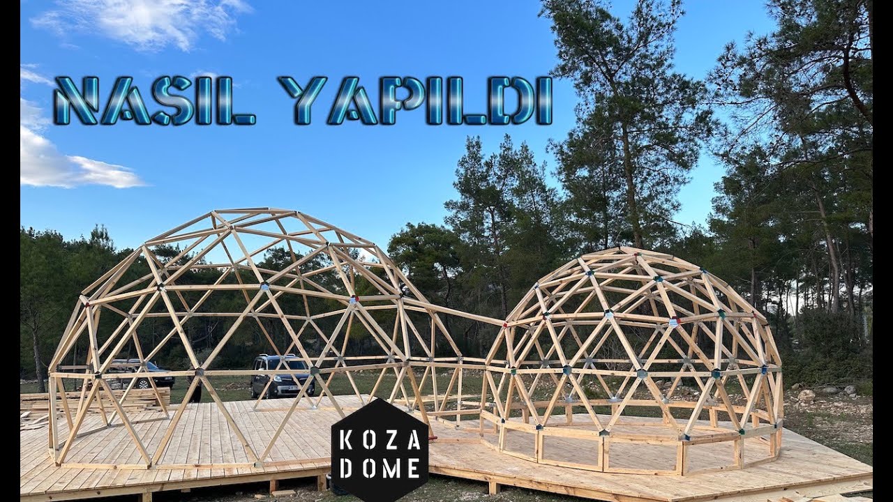 DOME GLAMPİNG KUBBE ev NASIL YAPILIR Koza Dome ANLATIYOR