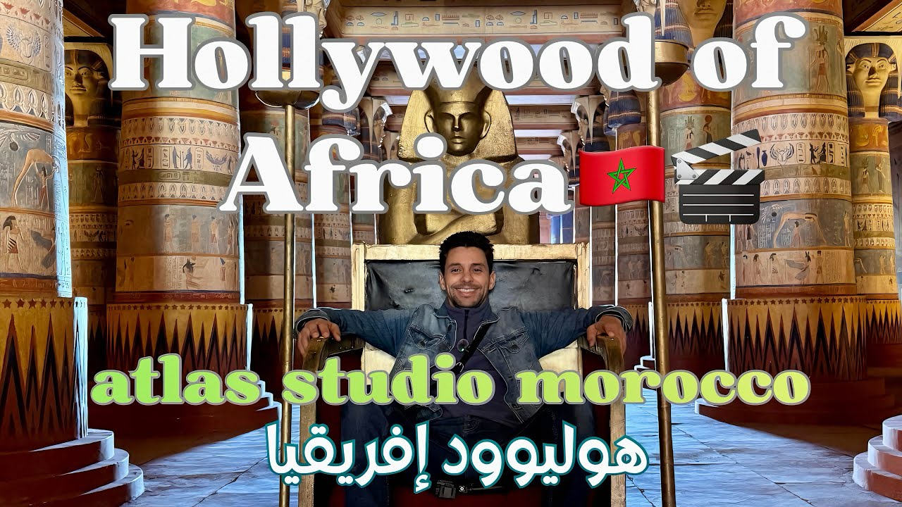 Atlas Studios Ouarzazate