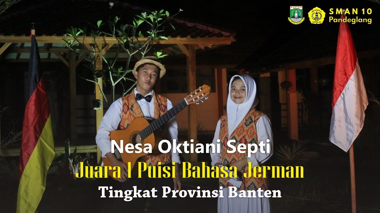 Nesa Oktiani Septi Juara 1 Puisi Bahasa Jerman Tingkat Provinsi Banten | SMAN 10 Pandeglang