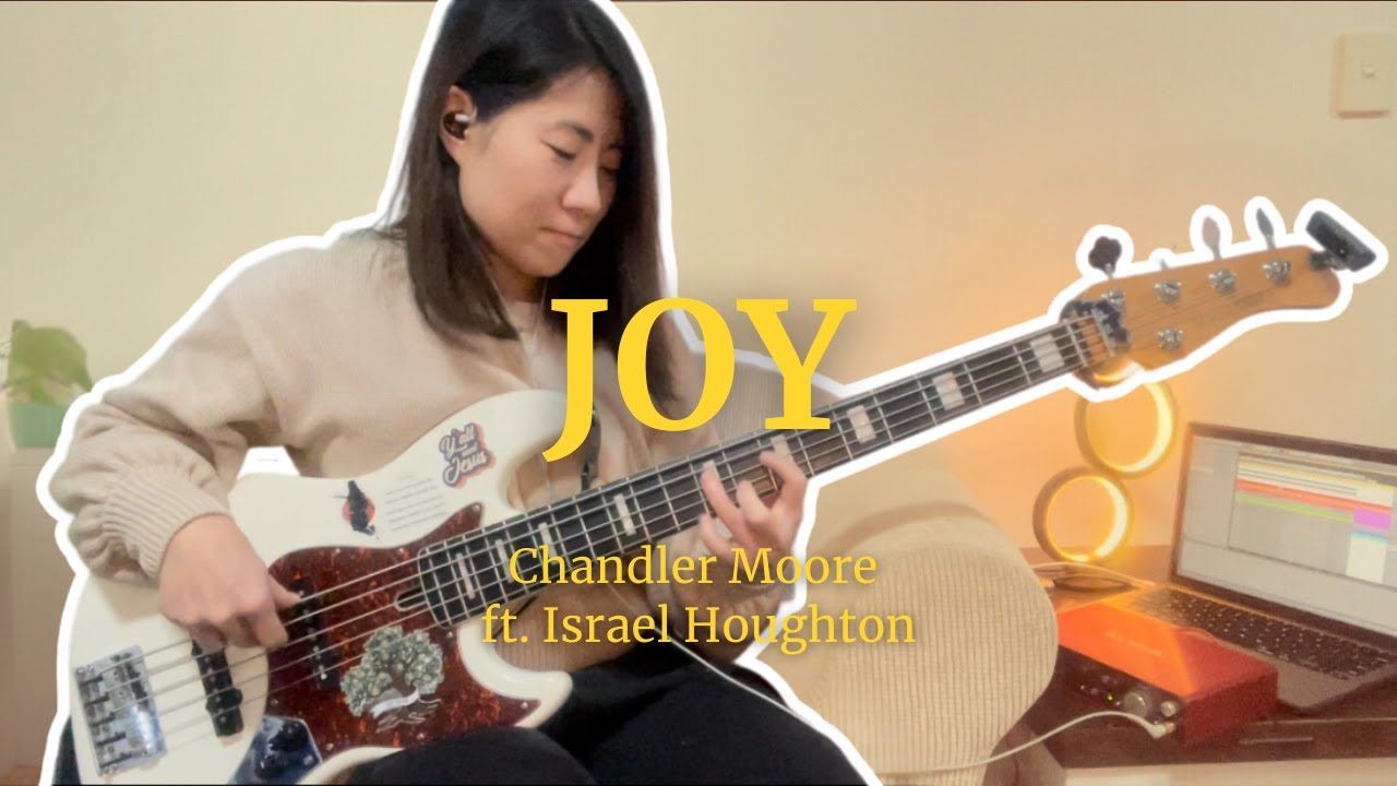 Joy - Chandler Moore ft. Israel Houghton (Bass Cover)