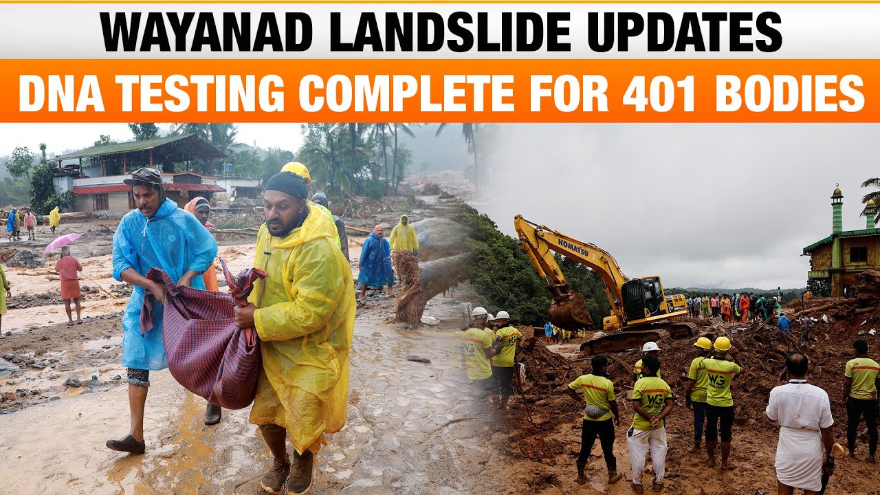 DNA Testing Complete for 401 bodies of Wayanad Landslide Victims | News9