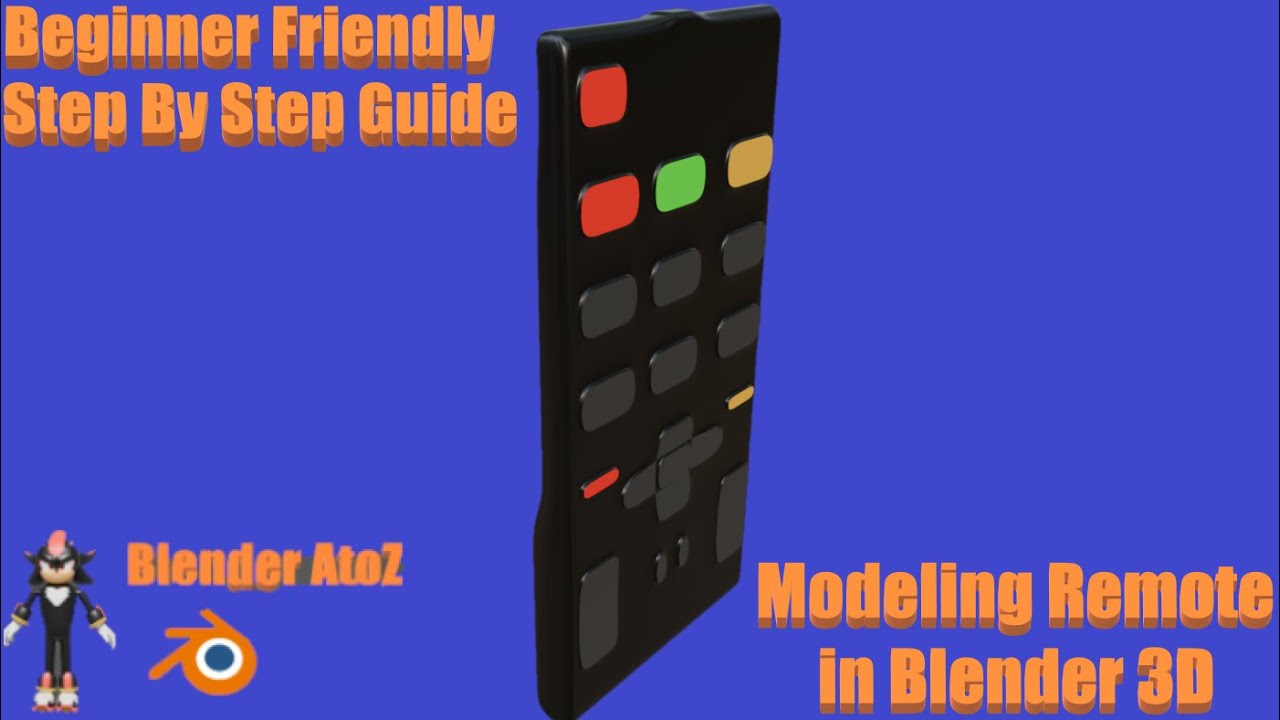 Modeling Remote in Blender 3D | Beginner Friendly | Step By Step Guide