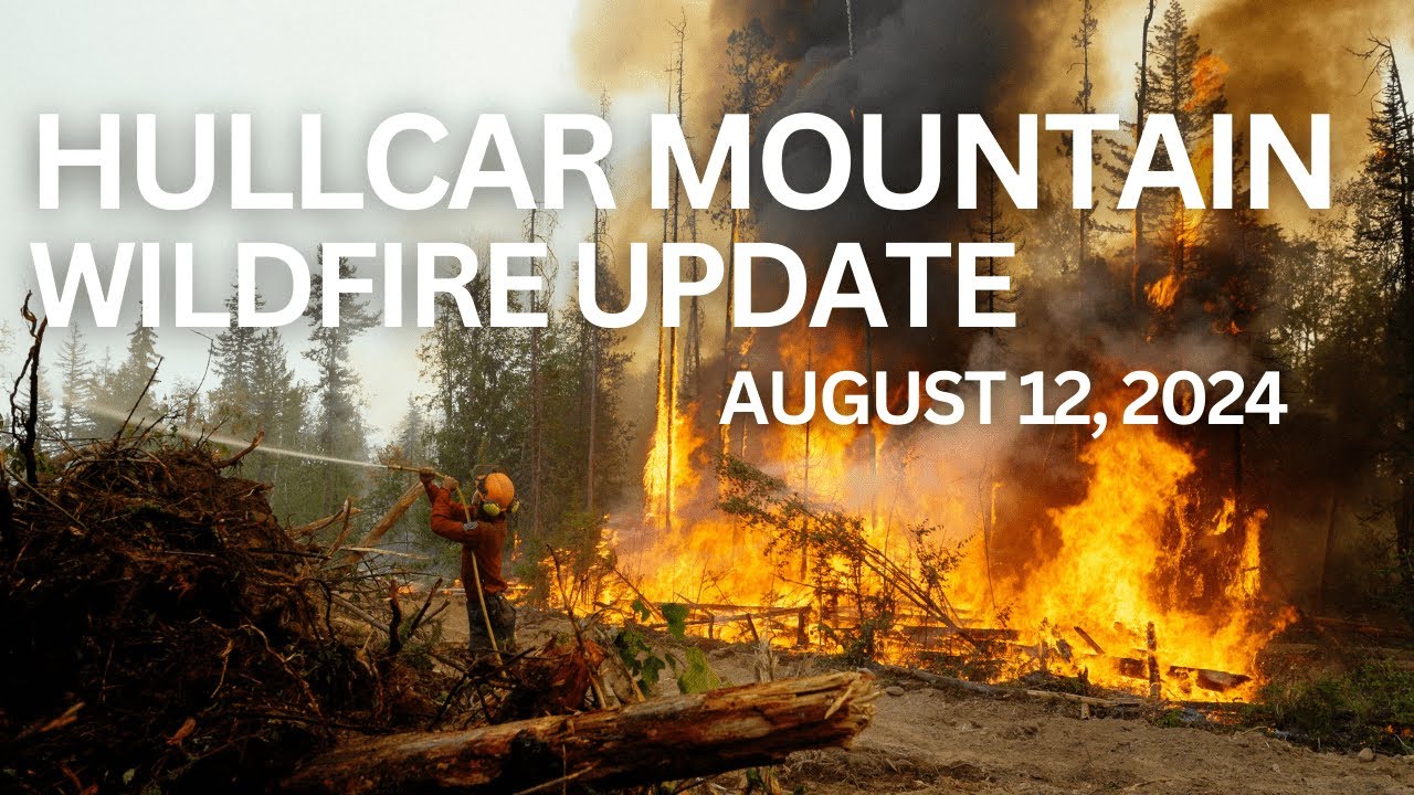 Hullcar Mountain (K41796) Operational Update August 12 2024