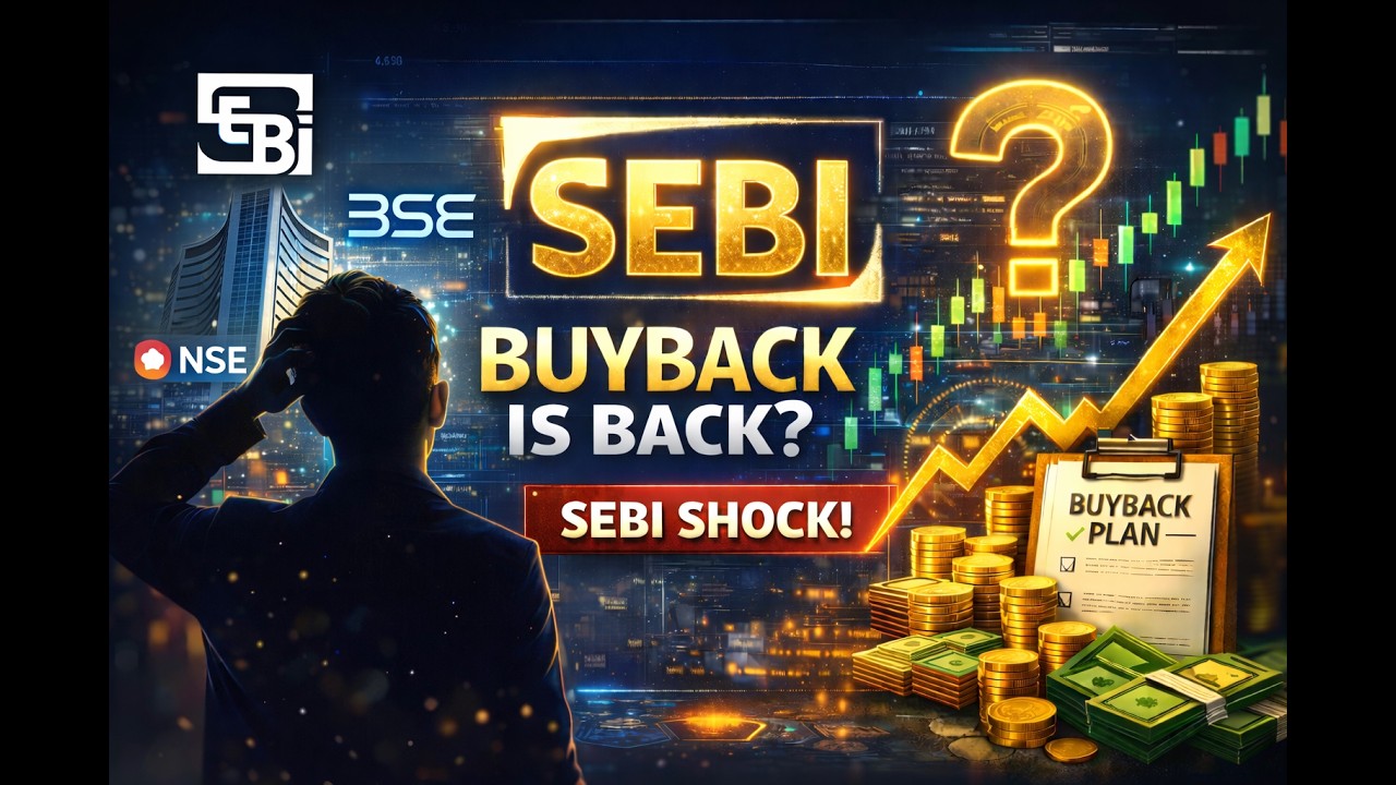 📢 SEBI Buyback Consultation Paper Explained | Is Open Market Buyback Making a Comeback?