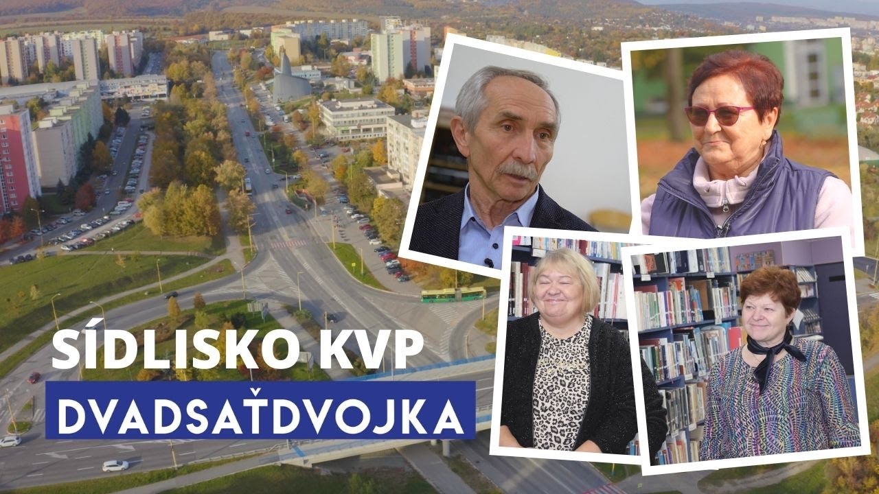 DVADSAŤDVOJKA zo Sídliska KVP