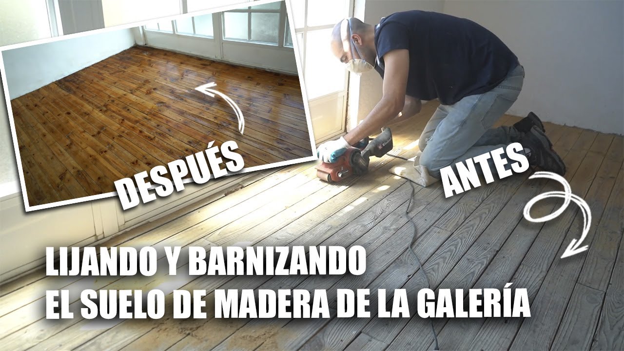 ⚒️ TERMINAMOS LA GALERIA! Por fin LIJAMOS Y BARNIZAMOS el suelo de MADERA de nuestro salón!