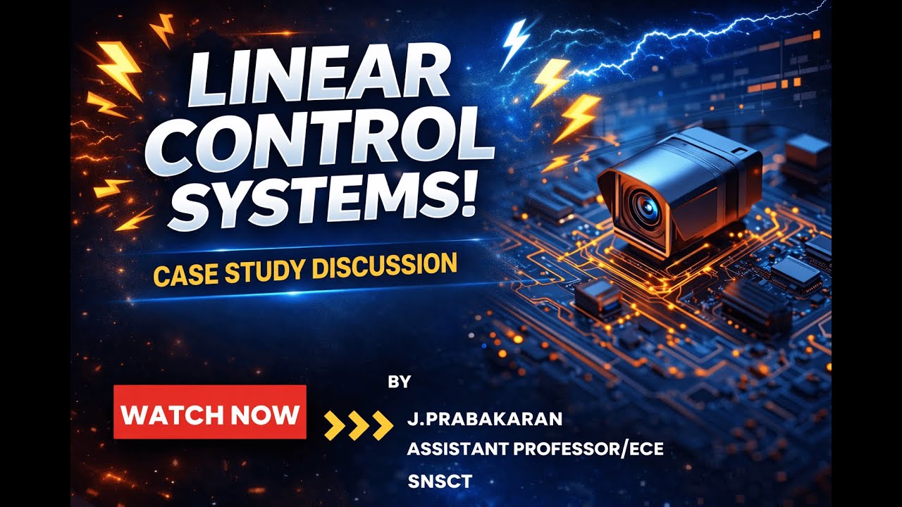 Case study discussion | Linear Control Systems | SNS Institutions.