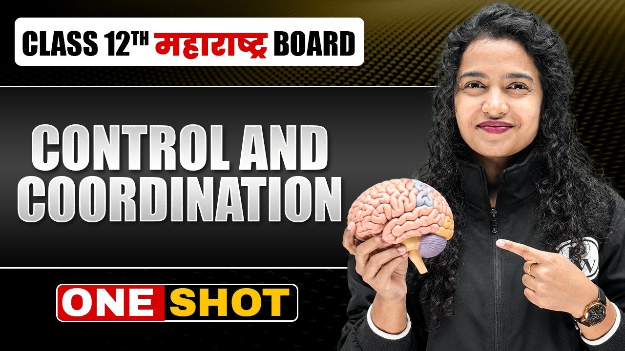 CONTROL AND COORDINATION in One Shot | Biology | HSC Maharashtra Board #class12hsc