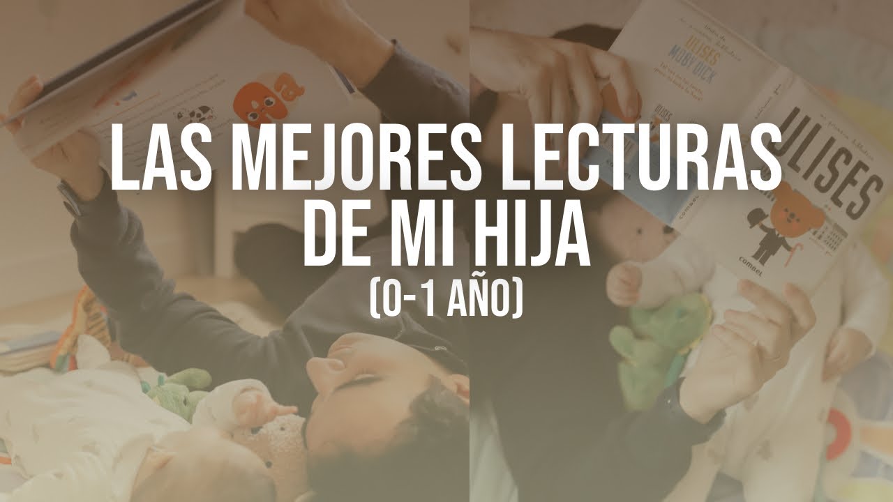 Las mejores lecturas del 2025 de mi hija (0-1 año)